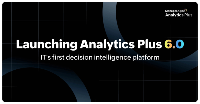 ManageEngine lanceert Analytics Plus 6.0 en Spotlight