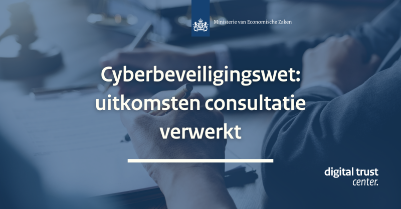 Cyberbeveiligingswet: uitkomsten consultatie verwerkt