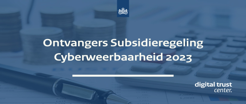 Ontvangers Subsidieregeling Cyberweerbaarheid 2023