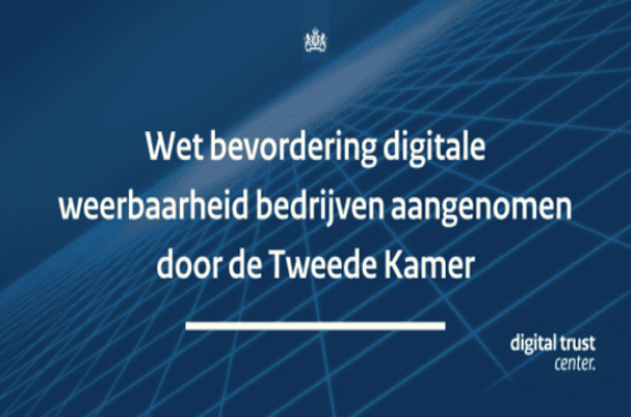 Wet bevordering digitale weerbaarheid bedrijven aangenomen door de Tweede Kamer